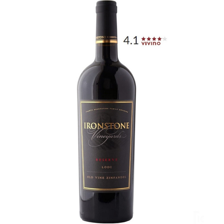Ironstone Reserve OLD Vine Zinfandel Ironstone Reserve OLD Vine Zinfandel